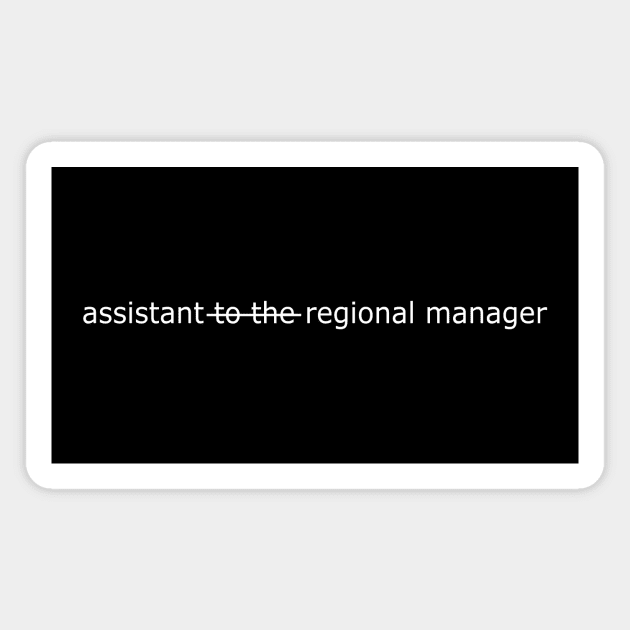 Assistant to the regional manager Magnet by TeEmporium